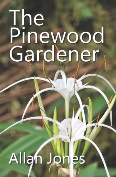 Cover for Allan Jones · The Pinewood Gardener (Paperback Bog) (2021)