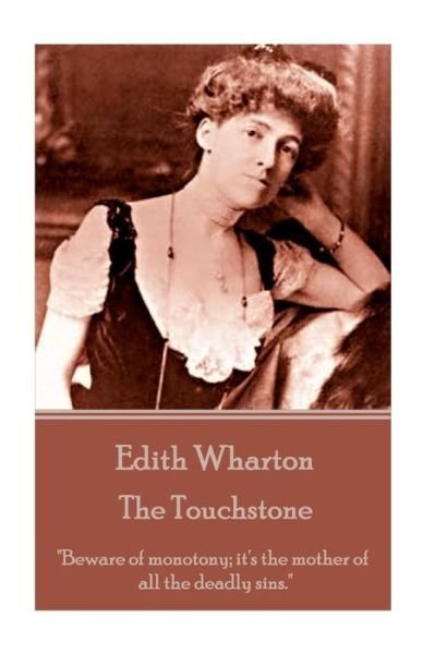 Cover for Edith Wharton · Edith Wharton - The Touchstone (Paperback Bog) (2018)