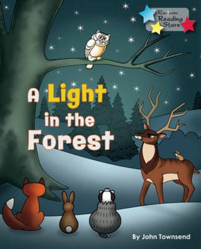 Cover for Townsend John · A Light in the Forest - Reading Stars (Paperback Book) (2019)