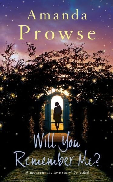 Cover for Amanda Prowse · Will You Remember Me? (Paperback Book) (2015)