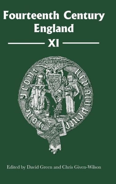 Cover for David Green · Fourteenth Century England XI - Fourteenth Century England (Hardcover Book) (2019)