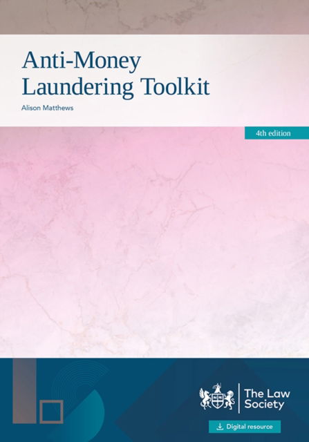 Cover for Alison Matthews · Anti-Money Laundering Toolkit (Paperback Book) [4 New edition] (2024)