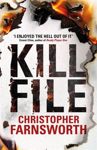 Cover for Christopher Farnsworth · Killfile: An electrifying thriller with a mind-bending twist (Paperback Book) (2016)