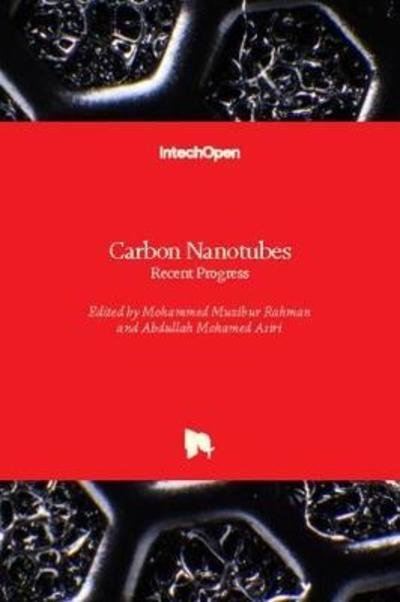 Cover for Mohammed Muzibur Rahman · Carbon Nanotubes (Hardcover Book) (2018)