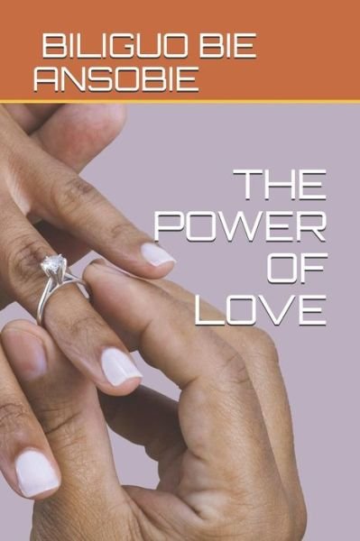 Cover for Bie Ansobie Biliguo · The Power of Love (Paperback Book) (2019)