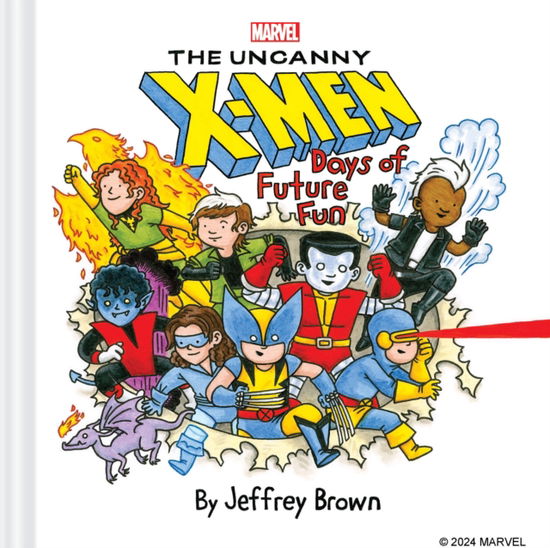 Cover for Jeffrey Brown · Marvel the Uncanny X-Men: Days of Future Fun - Marvel (Hardcover Book) (2025)