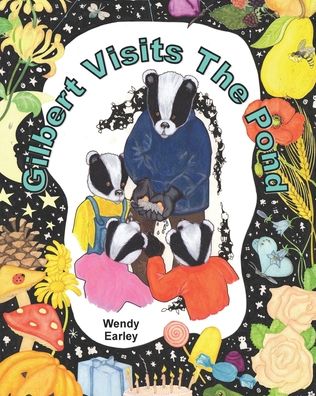 Cover for Wendy Earley · Gilbert Visits The Pond (Paperback Book) (2021)