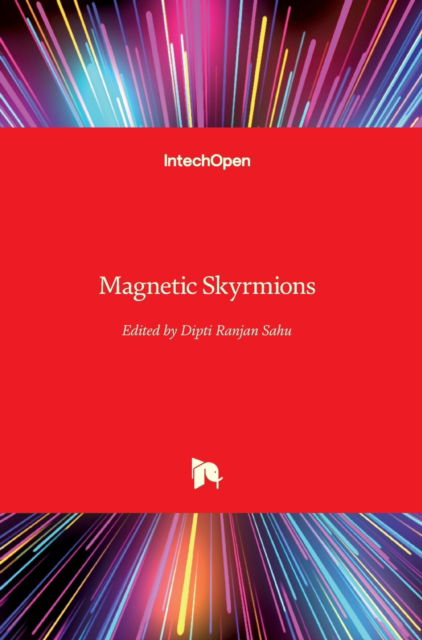 Cover for Dipti Ranjan Sahu · Magnetic Skyrmions (Hardcover Book) (2021)