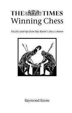 Cover for Raymond Keene · The Times Winning Chess (Paperback Book) (2002)