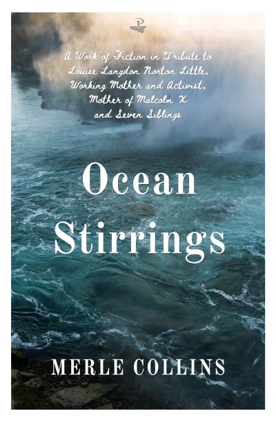 Cover for Merle Collins · Ocean Stirrings: A Work of Fiction in Tribute to Louise Langdon Norton Little, Working Mother and Activist, Mother of Malcolm X and Seven Siblings (Paperback Book) (2023)