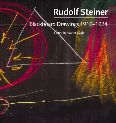 Cover for Rudolf Steiner · Blackboard Drawings 1919-1924 (Paperback Book) (2023)