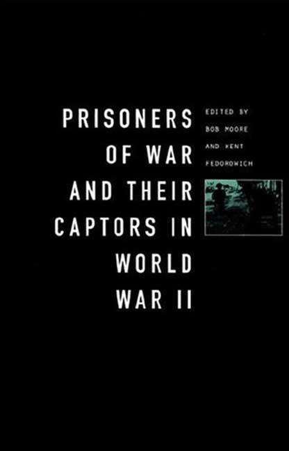 Cover for Kent Fedorowich · Prisoners-of-war and Their Captors in World War II (Paperback Book) [First edition] (1996)