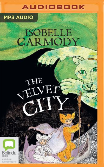 Cover for Isobelle Carmody · The Velvet City (CD) (2021)