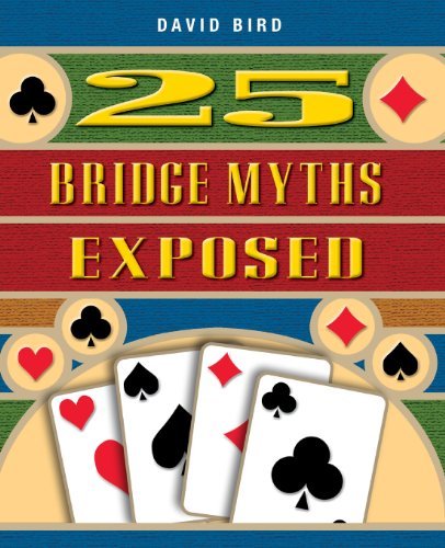 Cover for David Bird · 25 Bridge Myths Exposed (Paperback Book) (2004)