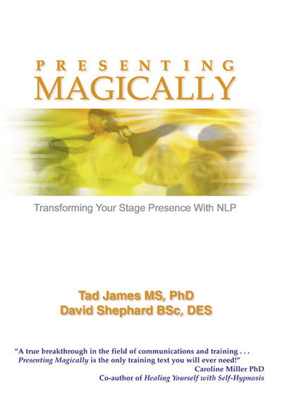 Cover for Tad James MS PhD · Presenting Magically: Transforming Your Stage Presence with NLP (Innbunden bok) (2000)