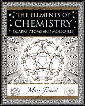 Cover for Matt Tweed · Elements of Chemistry: Quarks, Atoms and Molecules - Wooden Books U.K. Series (Paperback Book) (2023)