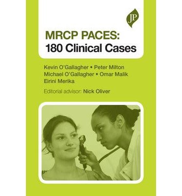 Cover for Kevin O'Gallagher · MRCP PACES: 180 Clinical Cases (Pocketbok) (2014)
