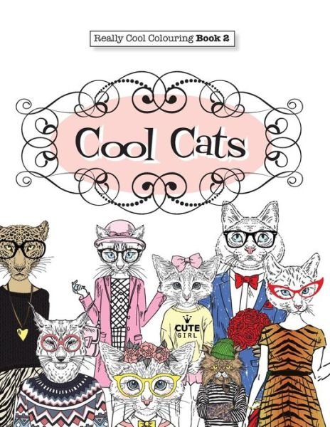 Cover for Elizabeth James · Really COOL Colouring Book 2: Cool Cats (Paperback Book) (2015)