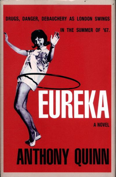Eureka - Anthony Quinn - Books - Vintage Publishing - 9781910702529 - July 6, 2017