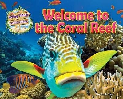 Cover for Honor Head · Welcome to the Coral Reef - Living Things and Their Habitats (Paperback Book) (2017)
