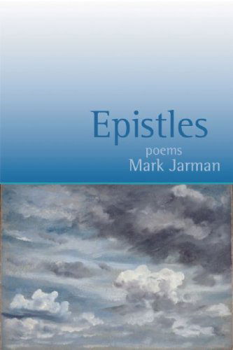 Cover for Mark Jarman · Epistles: Poems (Hardcover Book) (2007)