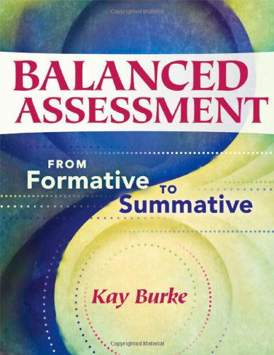 Cover for Kay Burke · Balanced Assessment: from Formative to Summative (Paperback Book) (2010)