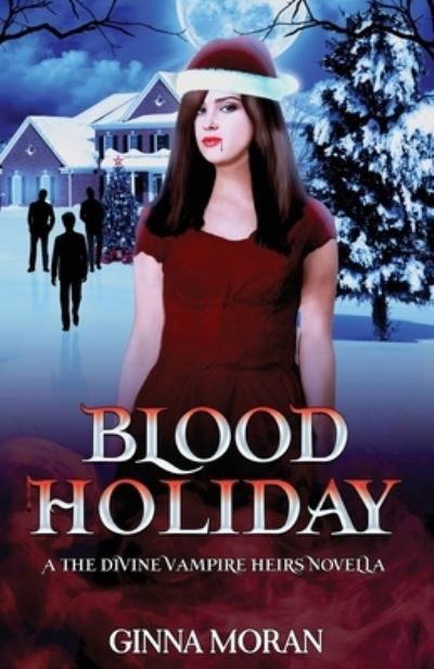 Cover for Ginna Moran · Blood Holiday (Pocketbok) (2018)