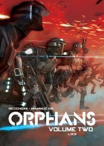 Cover for Roberto Recchioni · Orphans Vol. 2: Lies - ORPHANS GN (Paperback Bog) (2020)