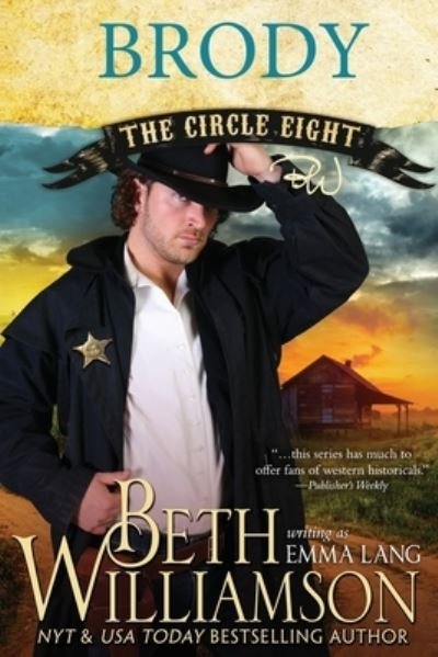 The Circle Eight: Brody - Circle Eight - Emma Lang - Livros - Beth Williamson - 9781943089529 - 14 de setembro de 2020