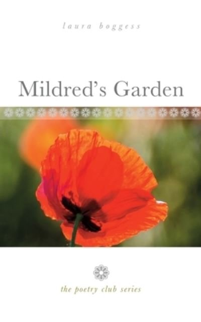 Cover for Laura Boggess · Mildred's Garden (Paperback Book) (2021)
