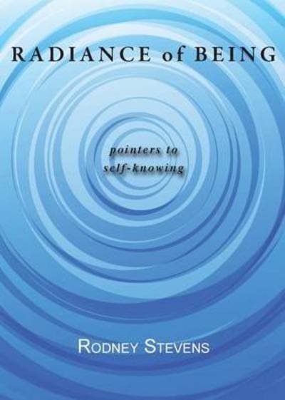 Cover for Rodney Stevens · Radiance of Being (Paperback Book) (2016)