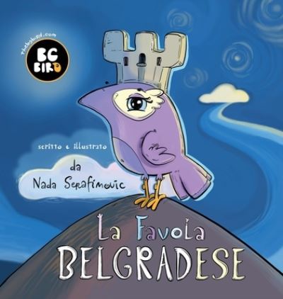 Cover for Nada Serafimovic · BG Bird's Hometown Fairy Tale (N/A) (2022)