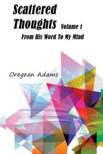 Cover for Oregean Adams · Scattered Thoughts (Paperback Book) (2018)