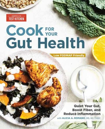 Cover for America's Test Kitchen · Cook For Your Gut Health: Quiet Your Gut, Boost Fiber, and Reduce Inflammation (Taschenbuch) (2021)