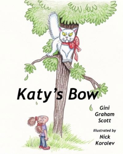 Cover for Scott, Gini Graham, Ph.D · Katy's Bow (Pocketbok) (2020)