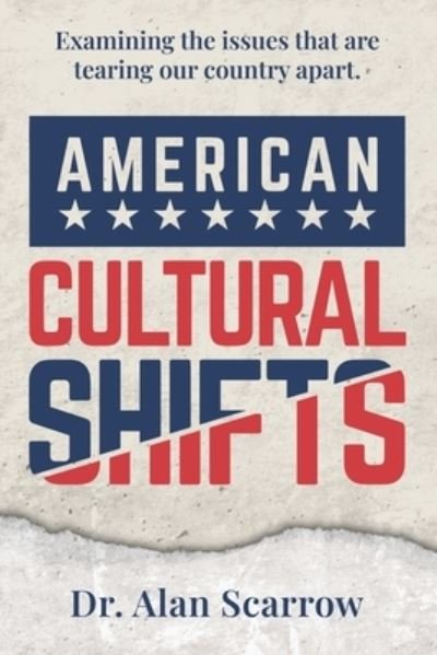 Cover for Alan Scarrow · American Cultural Shifts (Book) (2022)