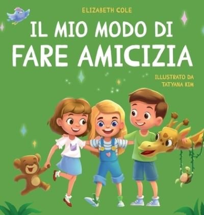 Cover for Elizabeth Cole · Mio Modo Di Fare Amicizia (Bok) (2023)