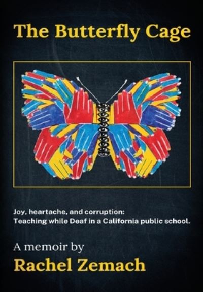 Cover for Rachel Zemach · The Butterfly Cage : Joy, heartache, and corruption (Book) (2023)