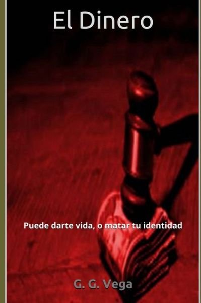 Cover for G G Vega · El Dinero (Paperback Book) (2017)