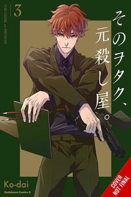 Cover for Ko-dai · The Geek Ex-Hitman, Vol. 3 (Pocketbok) (2023)
