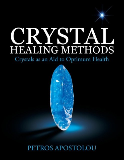 Cover for Petros Apostolou · Crystal Healing Methods (Paperback Book) (2019)