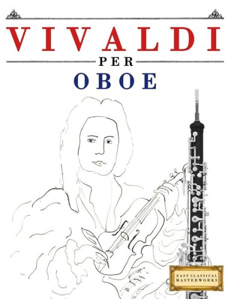 Cover for Easy Classical Masterworks · Vivaldi per Oboe (Taschenbuch) (2018)