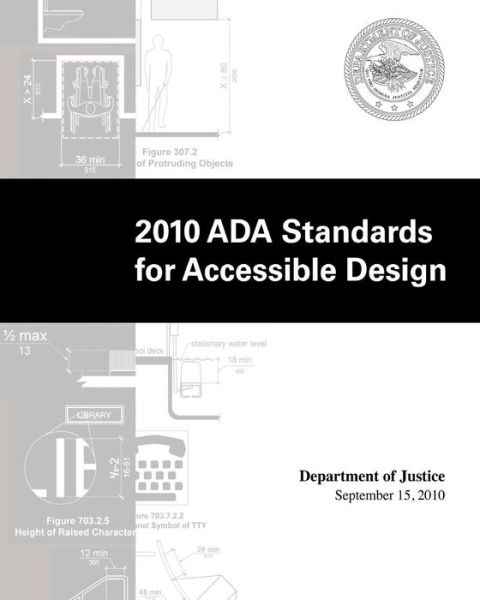 Cover for U S Government · 2010 ADA Standards for Accessible Design by Department of Justice (Paperback Book) (2018)