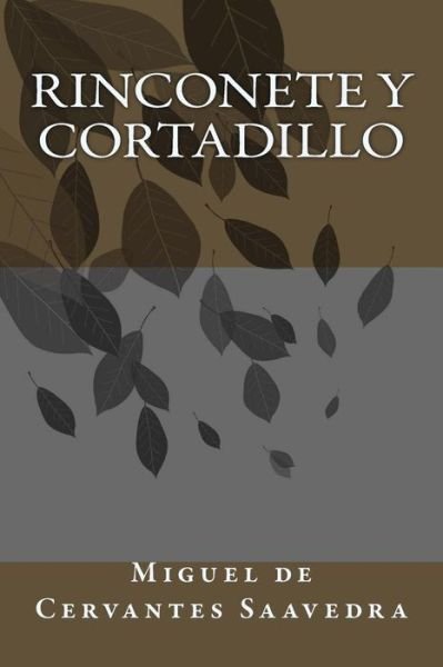 Cover for Miguel de Cervantes Saavedra · Rinconete Y Cortadillo (Pocketbok) (2018)