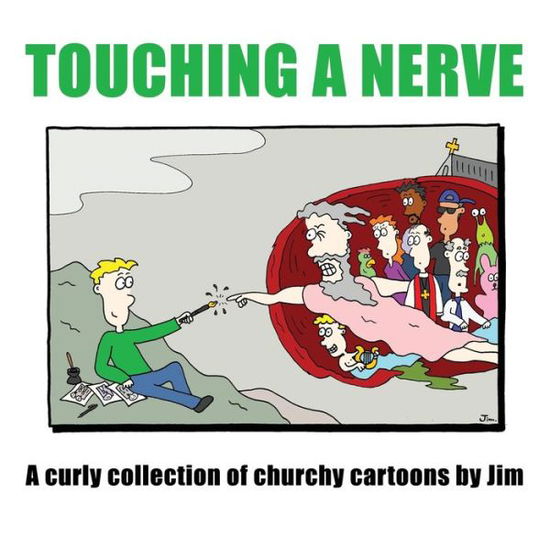 Cover for Brendan Boughen · Touching A Nerve: A Curly Collection of Churchy Cartoons By Jim (Paperback Book) (2020)