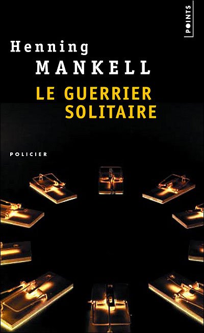 Cover for Henning Mankell · Le guerrier solitaire (Paperback Bog) [French edition] (2005)