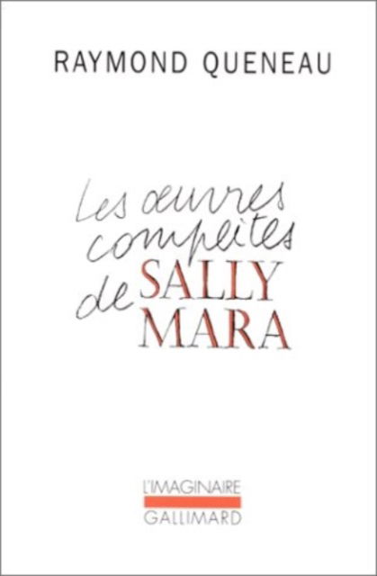 Cover for Raymond Queneau · Les Oeuvres Completes De Sally Mara (Paperback Book) (1979)