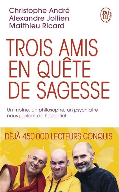Cover for Christophe Andre · Trois amis en quete de sagesse (Taschenbuch) (2018)
