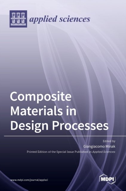 Cover for Giangiacomo Minak · Composite Materials in Design Processes (Hardcover Book) (2021)