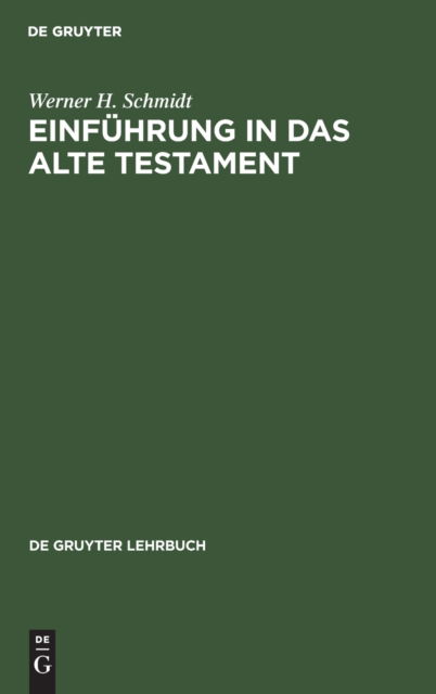 Einfuhrung in Das Alte Testament -  - Books - Walter de Gruyter, Inc. - 9783110087529 - April 1, 1982